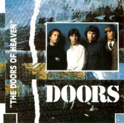 The Doors : The Doors Of Heaven